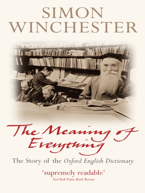 Title details for The Meaning of Everything by Simon Winchester OBE - Wait list